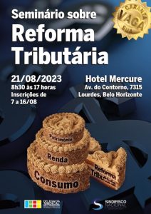 DS Belo Horizonte e DEN convidam para Seminário sobre Reforma Tributária